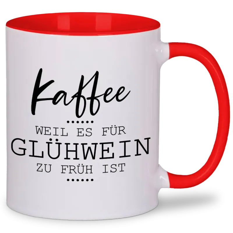 Kaffee, weil es für Glühwein zu früh ist - Tasse #farbe_rot
