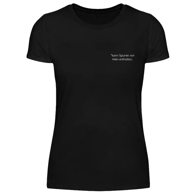 Kann Spuren von Wein enthalten - Damen T-Shirt Farbe Schwarz
