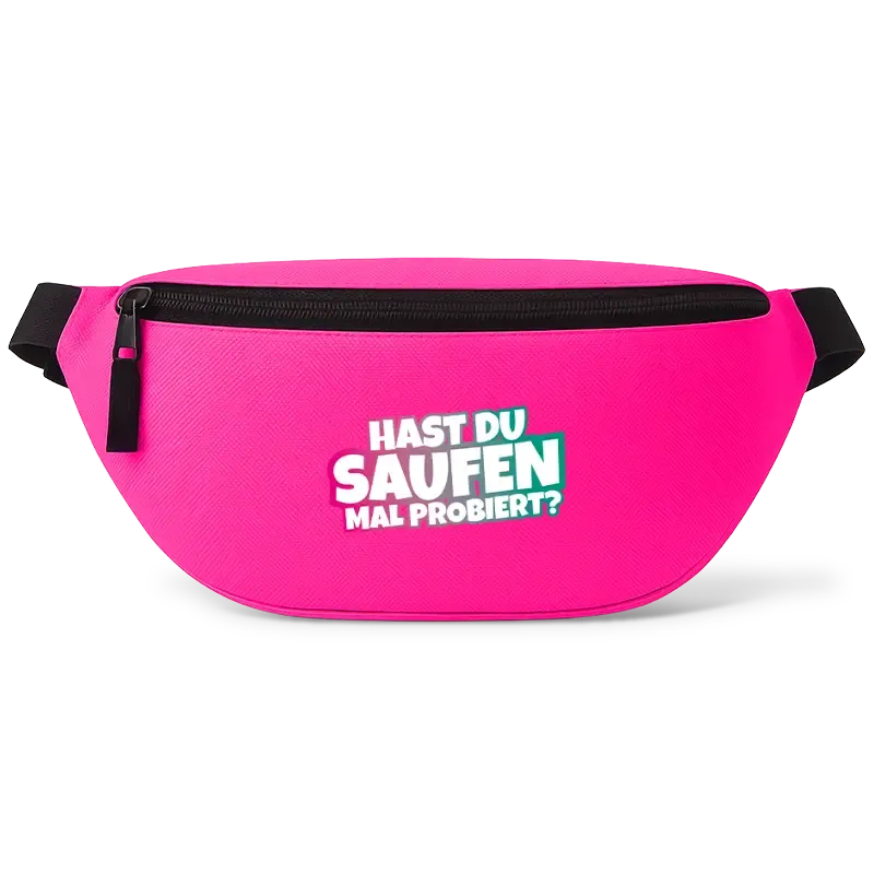 Hast du saufen mal probiert? - Bauchtasche #farbe_pink