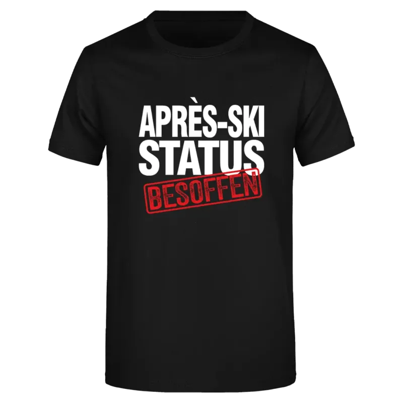 Apres-Ski Status besoffen - Herren T-Shirt Farbe Schwarz