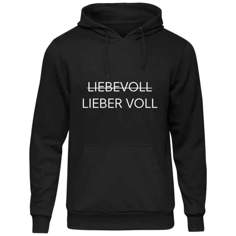 Lieber voll - Unisex Kapuzenpullover Hoodie Farbe Schwarz