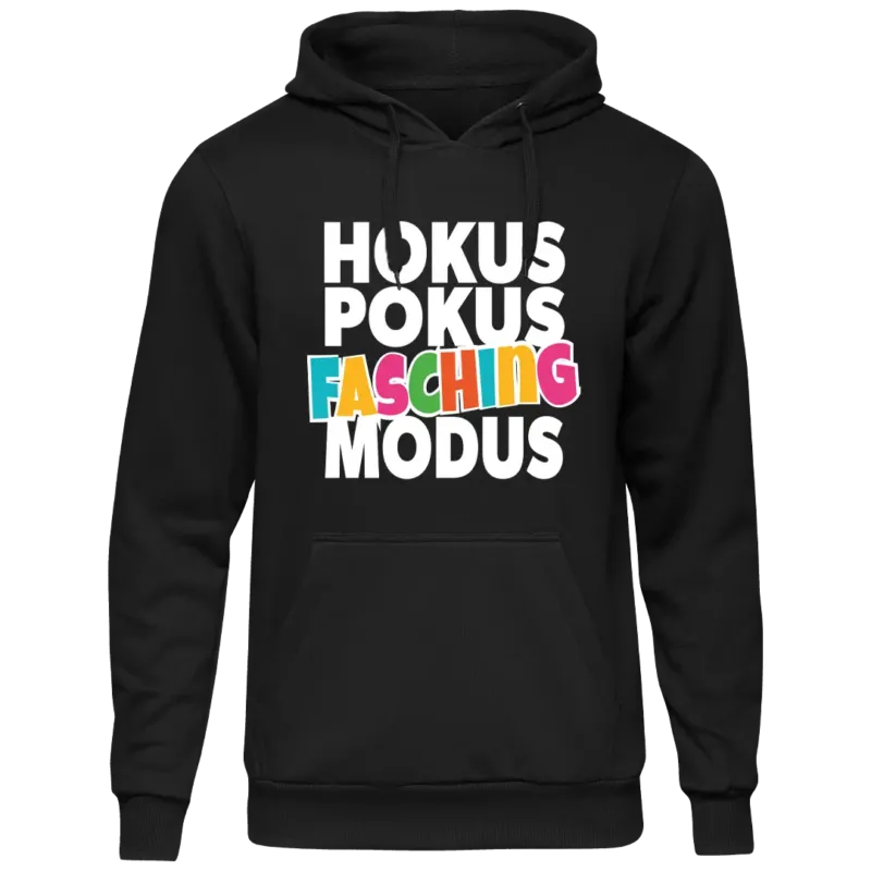 Hokus Pokus Fasching Modus - Unisex Kapuzenpullover Hoodie Farbe Schwarz