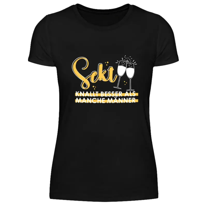 Sekt knallt besser als manche Männer - Damen T-Shirt Farbe Schwarz
