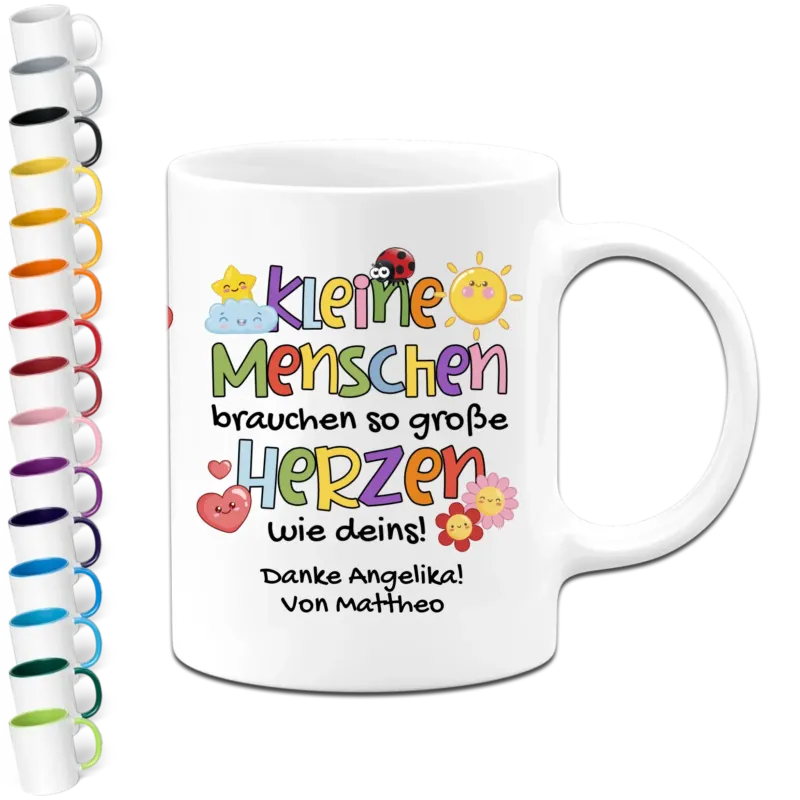 Personalisierte Tasse - Kleine Menschen brauchen so große Herzen wie deins - Abschiedsgeschenk Kindergarten