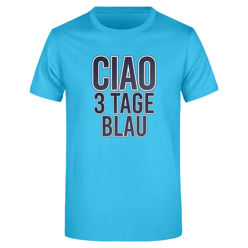 Ciao 3 Tage Blau - Herren T-Shirt Farbe Blau