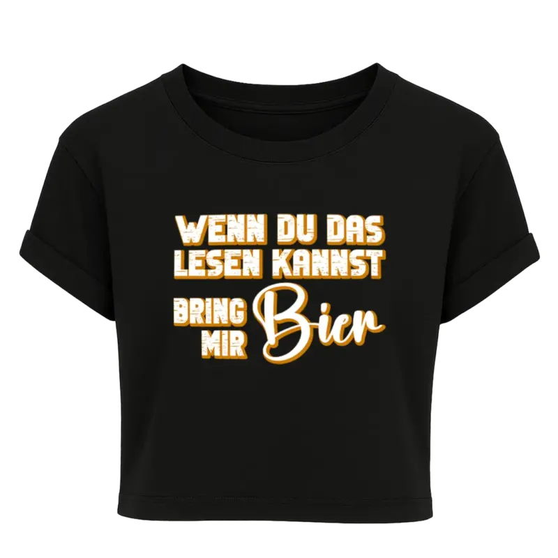Wenn du das lesen kannst, bring mir Bier - Crop Top #farbe_black