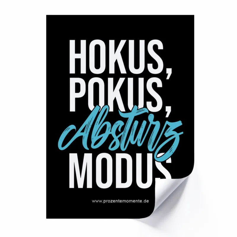 Hokus Pokus Absturz Modus - Sticker - Produktbild - Malle Aufkleber, für Festival oder Ballermann, witzige Sticker Sets für Party, Trinkspiel, JGA, Urlaub, Mallorca Sticker Set Accessoires lustig