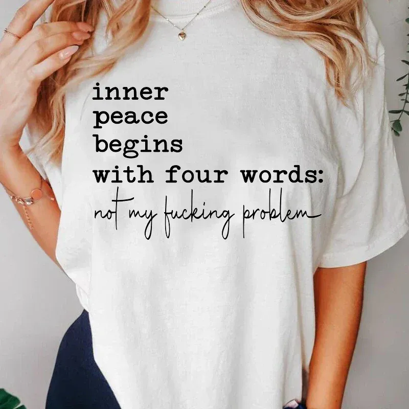 Inner Peace Beings with Four Words Funny T-Shirt - Image 0