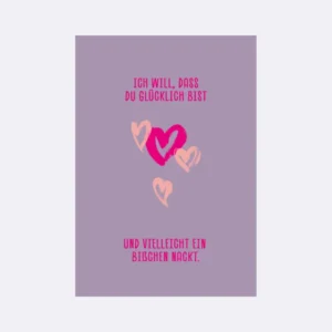 Postkarte in lila mit dem Schriftzug "ICH WILL, DASS DU GLÜCKLICH BIST" und bunten Herzchen