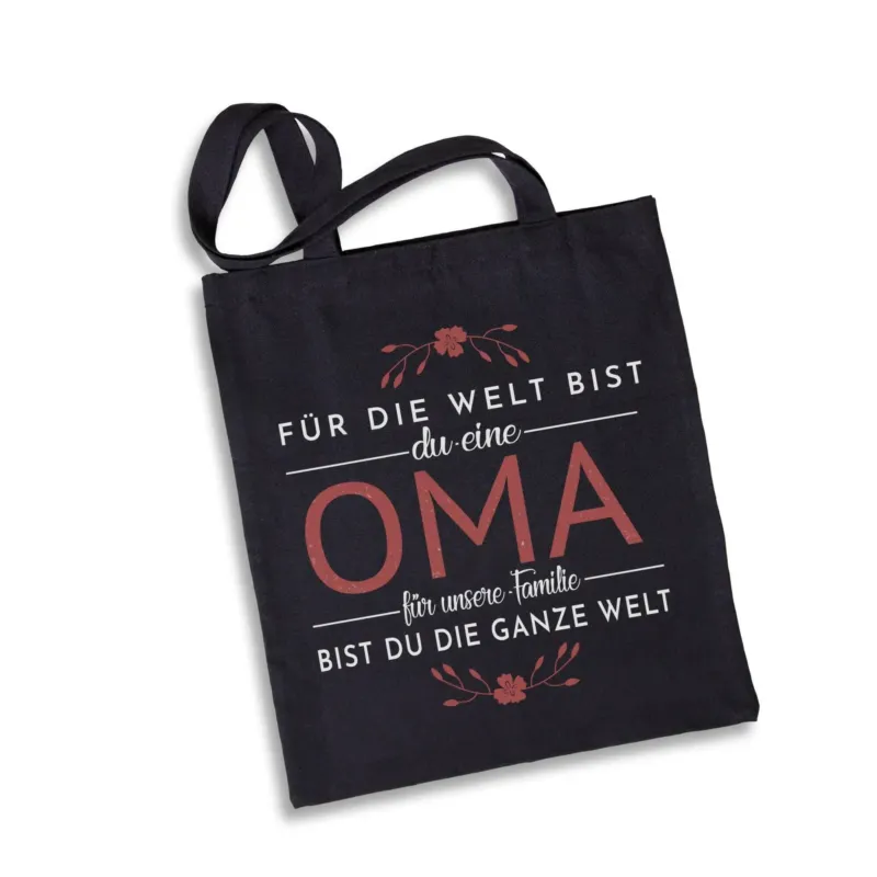 Bild: Baumwolltasche - Für die Welt bist du eine Oma für unsere Familie bist du die ganze Welt.