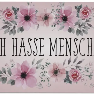 Bild: Fußmatte - Ich hasse Menschen blumiges Motiv.