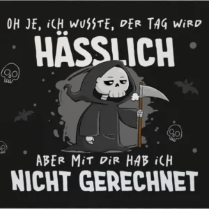 Bild: Sensebald Fußmatte - Oh je, ich wusste, der Tag wird hässlich, aber mit Dir hab ich nicht gerechnet.