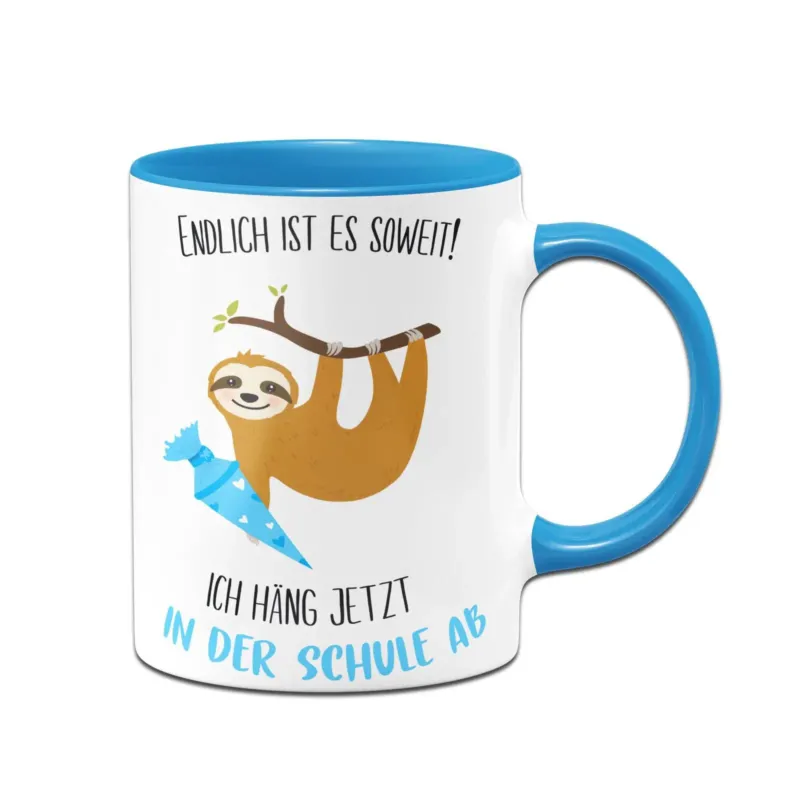 Bild: Faultier Tasse - Endlich ist es soweit! Ich hänge jetzt in der Schule ab.