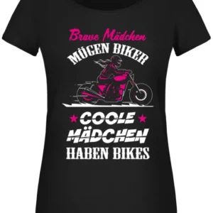 Bild: T-Shirt Damen - Brave Mädchen mögen Biker. Coole Mädchen haben Bikes..