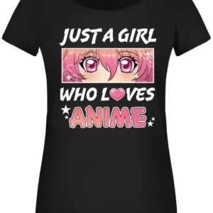 Bild: T-Shirt Damen - Just a girl who loves Anime.
