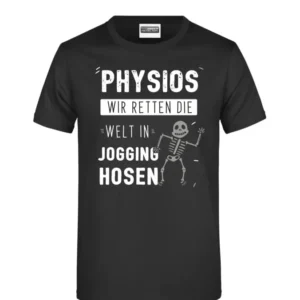 Bild: T-Shirt - Physios Wir retten de Welt in Jogging-Hosen.