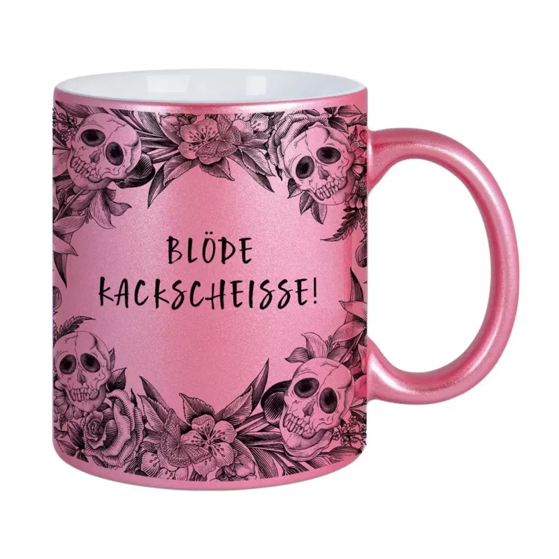 Bild: Tasse - Blöde Kackscheisse! - Skull Statement Metallic-Edition.