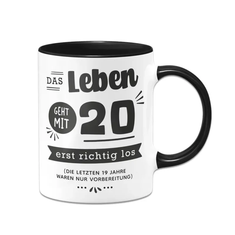 Bild: Tasse - Das Leben geht mit - Zahl - erst richtig los.