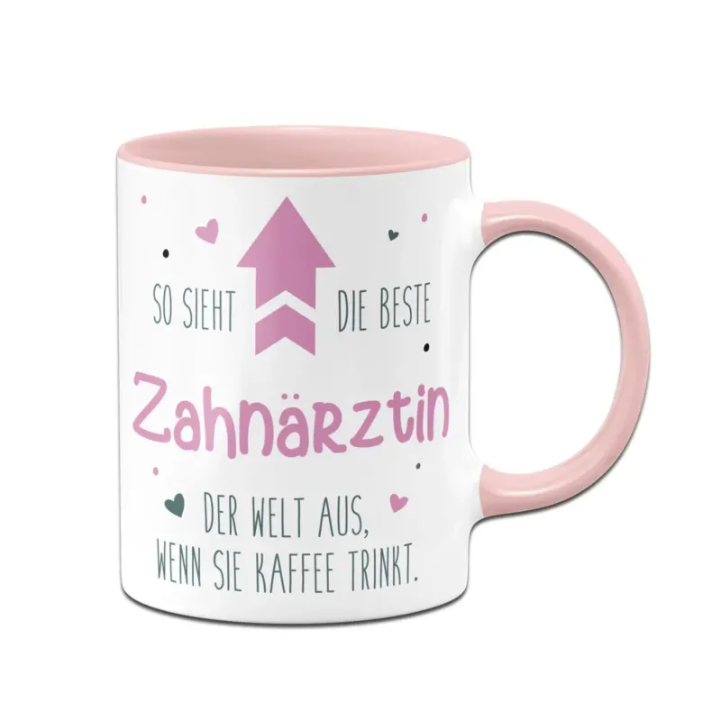 Bild: Tasse - So sieht die beste Zahnärztin der Welt aus, wenn sie Kaffee trinkt..
