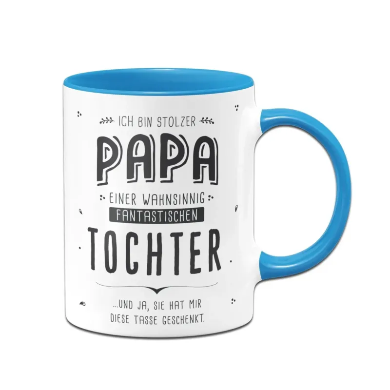 Bild: Tasse - Stolzer Papa einer fantastischen Tochter - V2.