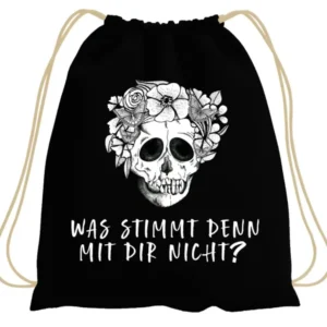 Bild: Turnbeutel - Was stimmt denn mit Dir nicht? - Totenkopf.