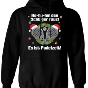 Bild: Hoodie - Ho-ho-hol den Schläger raus! Es ist Padelzeit!.