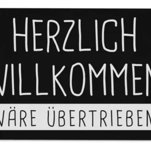 Bild: Fußmatte - Herzlich Willkommen wäre übertrieben.