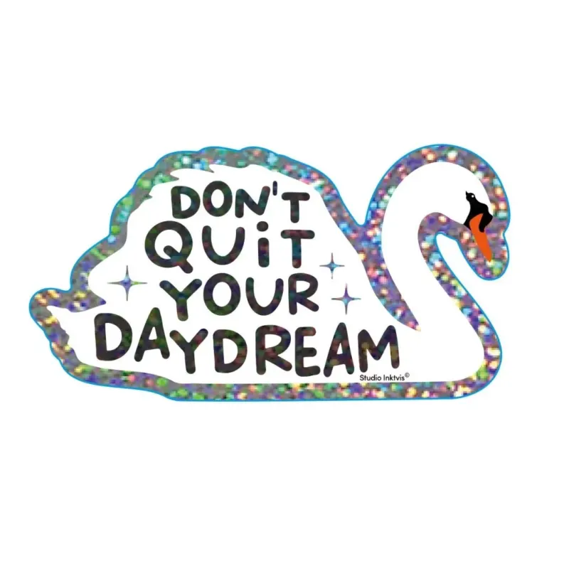 Glitzer-Sticker | Aufkleber 'Don't quit your daydream'